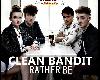 Clean Bandit  ft. Jess Glynne - Rather Be(1P)